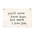 Hand-Painted Wall Tarp - You’ll Never Know Dear